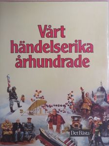 Edith E. Alston - Vart händelserika arhundrade [antikvár]