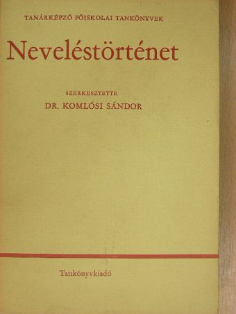 Dr. Bereczki Sándor - Neveléstörténet [antikvár]