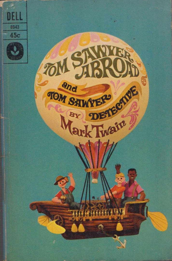 Tom Sawyer Abroad and Tom Sawyer Detective [antikvár]