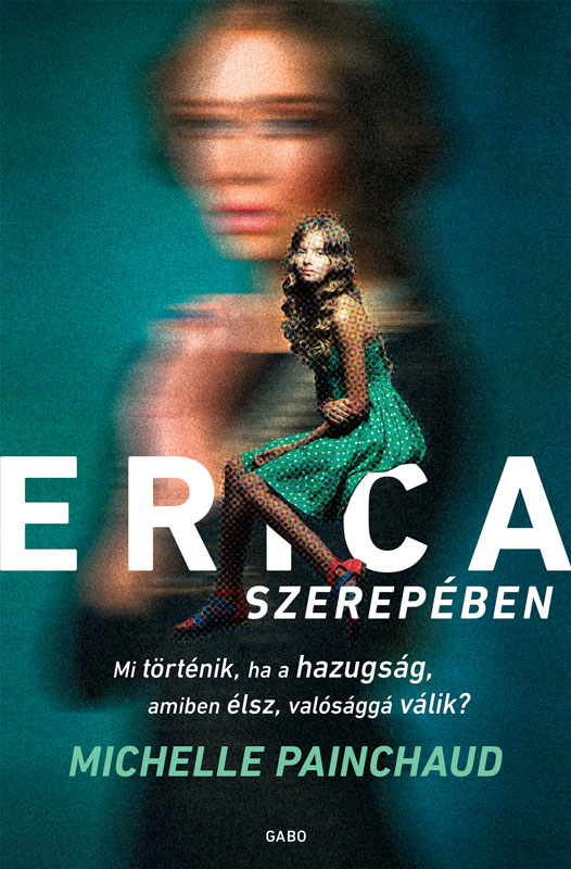 Michelle Painchaud - Erica szerepében [eKönyv: epub, mobi]