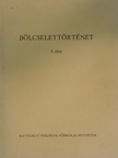 Bölcselettörténet I. [antikvár]