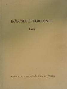 Bölcselettörténet I. [antikvár]