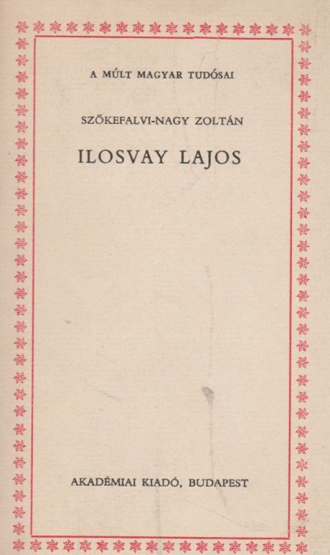 Szőkefalvi-Nagy Zoltán - Ilosvay Lajos [antikvár]