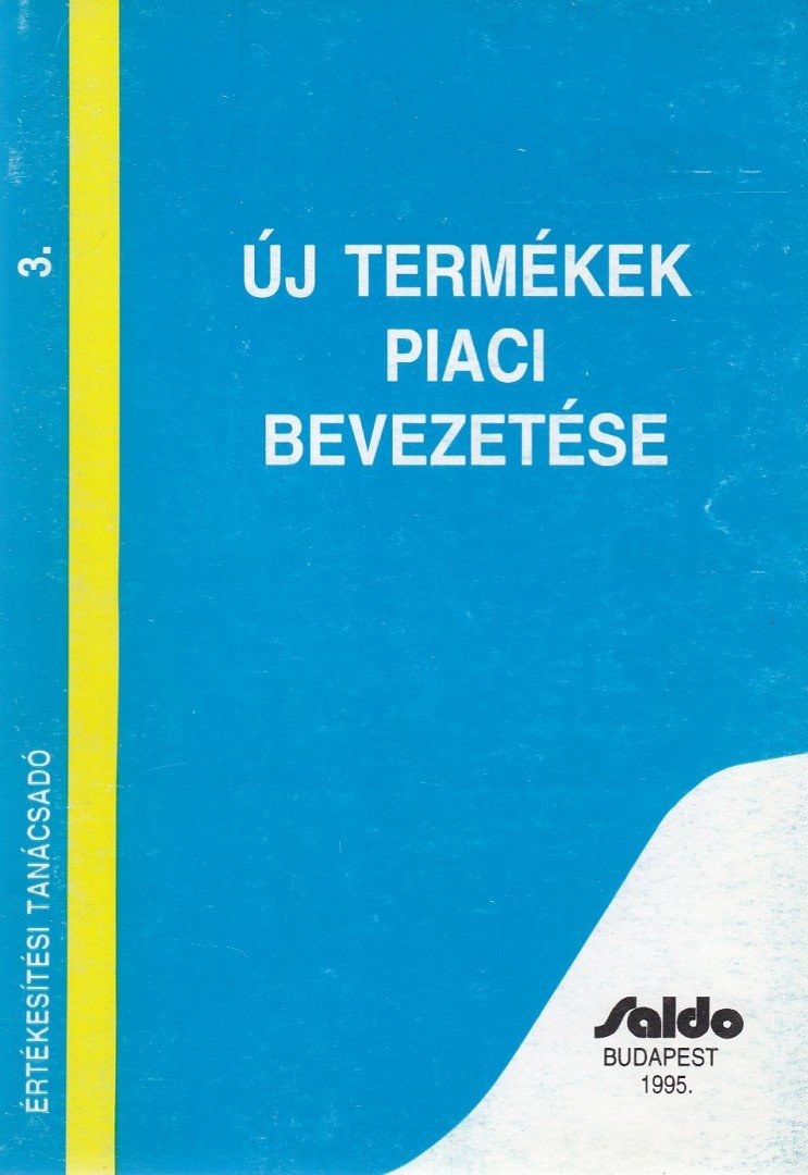 Franz Lang - Új termékek piaci bevezetése [antikvár]