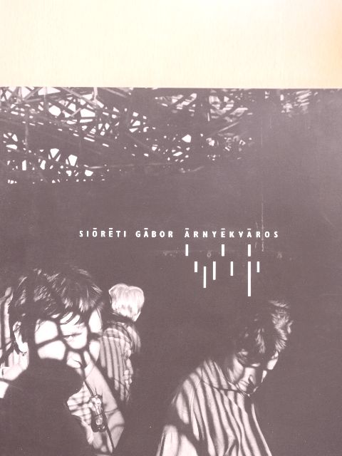 Sióréti Gábor - Árnyékváros [antikvár]