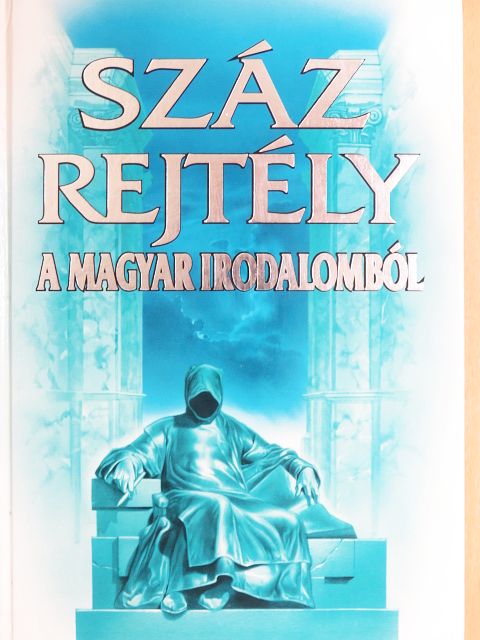 Buda Attila - Száz rejtély a magyar irodalomból [antikvár]