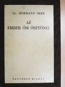 Dr. Hermann Imre - Az ember ősi ösztönei [antikvár]