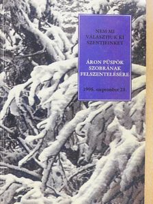 Antal Árpád - Nem mi választjuk ki szentjeinket [antikvár]