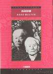 STEVENS, JOHN - Három Budo mester [antikvár]