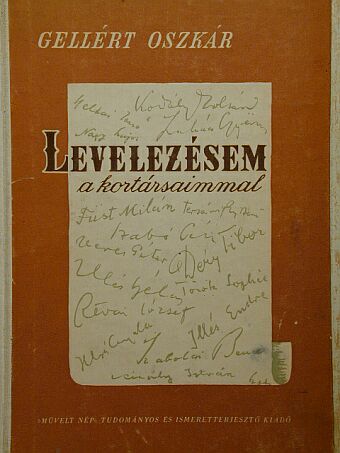 Gellért Oszkár - Levelezésem a kortársaimmal [antikvár]