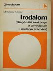 Dr. Mohácsy Károly - Irodalom I. [antikvár]