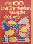 Roland Gööck - Die 100 berühmtesten Rezepte der Welt [antikvár]