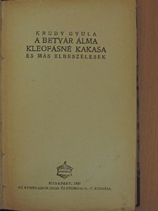 Krudy Gyula - A betyár álma/Kleofásné kakasa [antikvár]