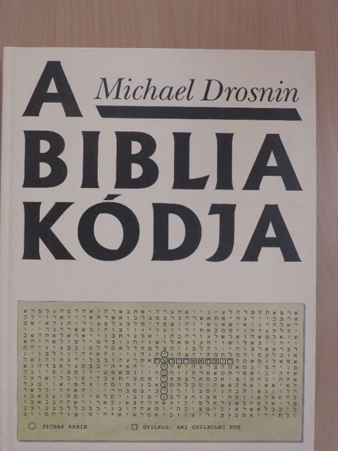 Michael Drosnin - A Biblia kódja [antikvár]