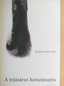 Berniczky Éva - A tojásárus hosszúnapja [antikvár]