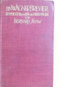 Bernard Shaw - Ein Wagnerbrevier [antikvár]