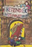 Hüttner, Hannes - Hetendiék hurcolkodnak [antikvár]
