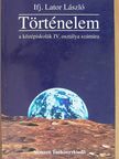 Ifj. Lator László - Történelem IV. [antikvár]