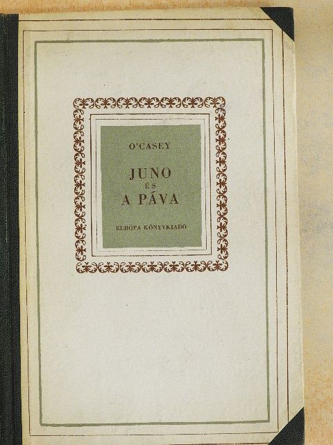 Sean O'Casey - Juno és a páva [antikvár]