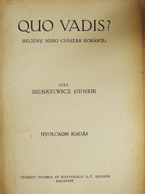 Sienkiewicz Henrik - Quo vadis? [antikvár]