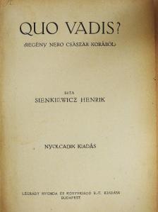 Sienkiewicz Henrik - Quo vadis? [antikvár]