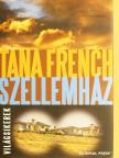 Tana French - Szellemház [antikvár]