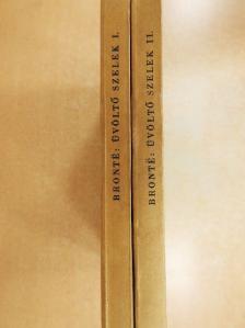Emily Brontë - Üvöltő szelek I-II. [antikvár]