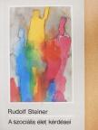 Rudolf Steiner - A szociális élet kérdései [antikvár]