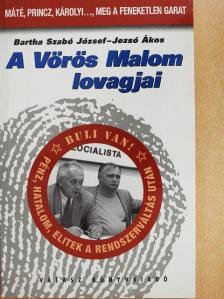 Bartha Szabó József - A Vörös Malom lovagjai [antikvár]