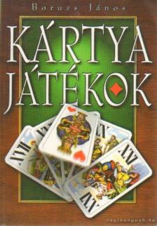 Boruzs János - Kártyajátékok [antikvár]
