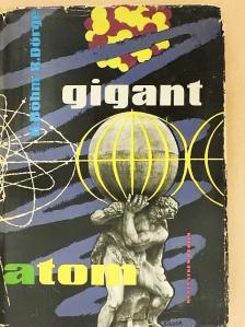 Karl Böhm - Gigant Atom [antikvár]