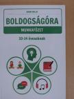 Bagdi Bella - Boldogságóra munkafüzet [antikvár]