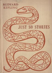 Rudyard Kipling - Just So Stories [antikvár]