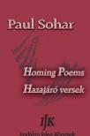 SOHAR, PAUL - Hazajáró versek - Homing Poems