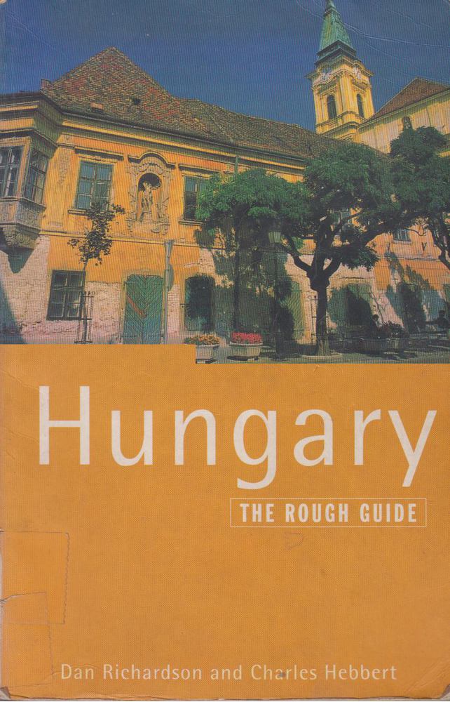Richardson, Dan, Hebbert, Charles - Hungary [antikvár]