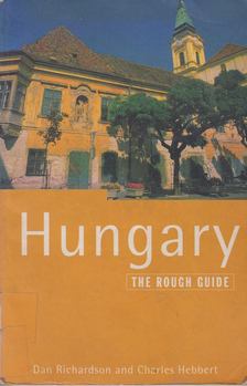 Richardson, Dan, Hebbert, Charles - Hungary [antikvár]