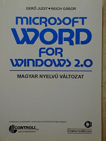 Gerő Judit - Microsoft Word for Windows 2.0 [antikvár]
