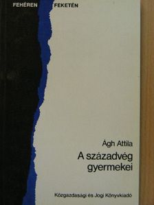 A századvég gyermekei [antikvár]