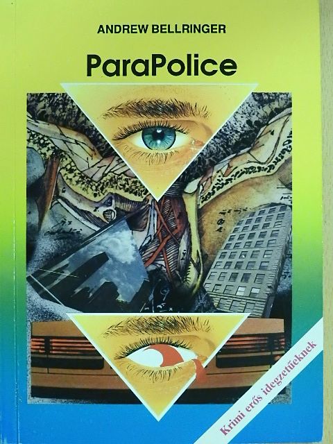 Andrew Bellringer - ParaPolice [antikvár]