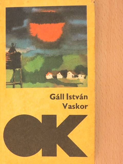 Gáll István - Vaskor [antikvár]
