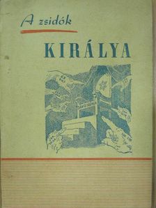 Stoics István - A zsidók királya [antikvár]