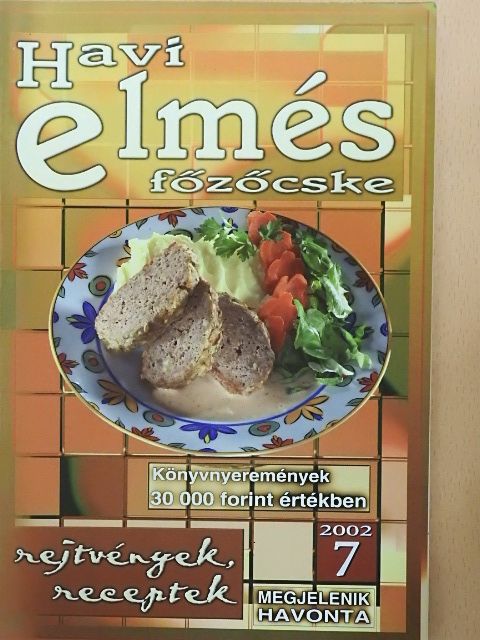 Havi elmés főzőcske 2002/7 [antikvár]