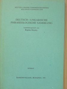 Regina Hessky - Deutsch-Ungarische phraseologische sammlung [antikvár]