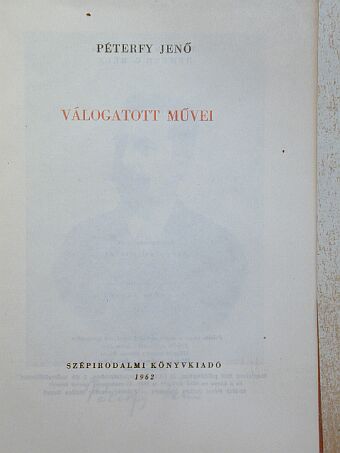 Péterfy Jenő - Péterfy Jenő válogatott művei [antikvár]