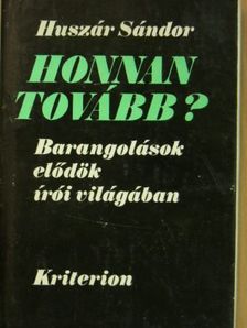 Huszár Sándor - Honnan tovább? [antikvár]