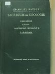 Dr. Emanuel Kayser - Lehrbuch der Allgemeinen Geologie II. [antikvár]