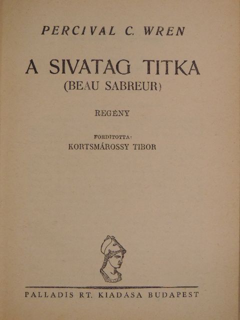 Percival C. Wren - A sivatag titka [antikvár]