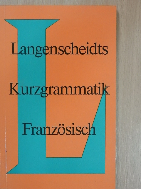 Dr. Hermann Willers - Langenscheidts Kurzgrammatik - Französisch [antikvár]