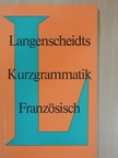 Dr. Hermann Willers - Langenscheidts Kurzgrammatik - Französisch [antikvár]