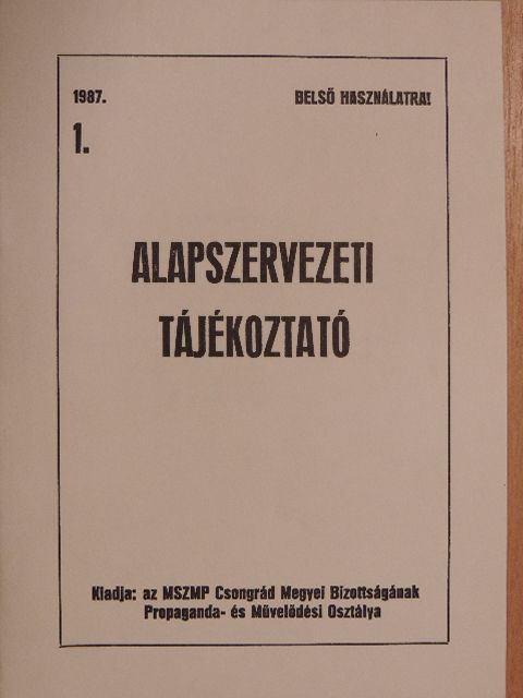 Alapszervezeti tájékoztató 1987/1. [antikvár]